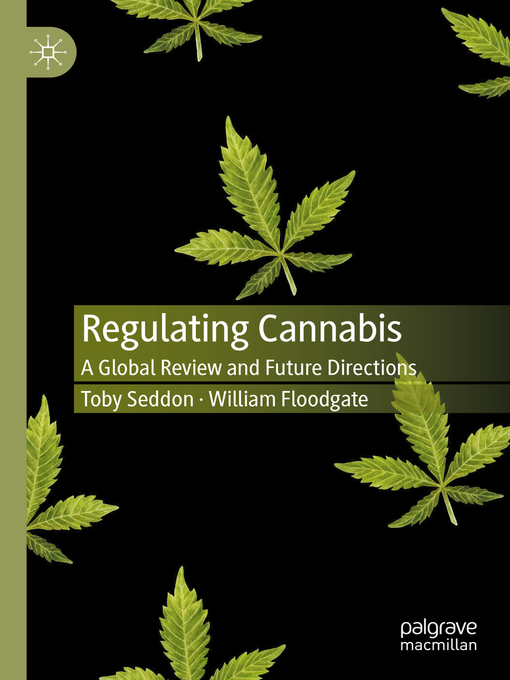 Title details for Regulating Cannabis by Toby Seddon - Available